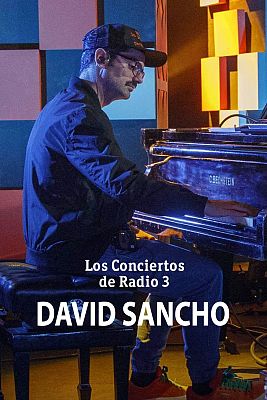 Los conciertos de Radio 3 en La 2 - David Sancho