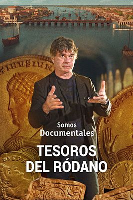 Somos Documentales - Tesoros del Ródano
