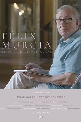 Félix Murcia, el pintor de películas