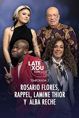 Late Xou con Marc Giró - Rosario Flores, Rappel, Lamine Thior y Alba Reche