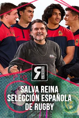 La Revuelta - Salva Reina y la Selección Española de Rugby