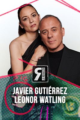 La Revuelta - Leonor Watling y Javier Gutiérrez