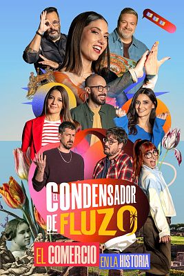 El condensador de fluzo - La influencia del comercio en la historia