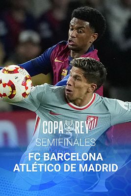 Copa del Rey - Copa del Rey - Semifinal Ida: FC - Barcelona - Club Atlético de Madrid