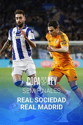 Copa del Rey - Copa del Rey - Semifinal Ida: Real Sociedad - Real Madrid