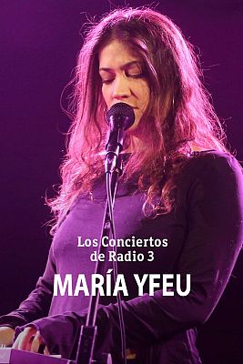 Los conciertos de Radio 3 en La 2 - María Yfeu