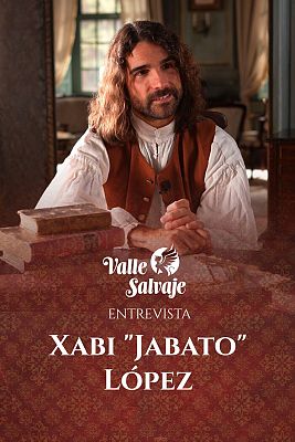 Entrevista a Xabi "Jabato" López sobre la marcha de Sol de 'Valle Salvaje'
