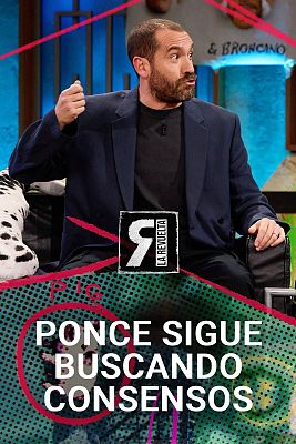 La Revuelta - Ponce busca consenso: ¿se guardan las cajas?