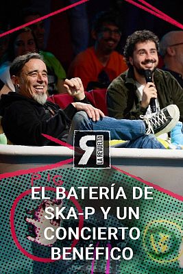 La Revuelta - El batería de Ska-P y un concierto benéfico