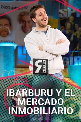 La Revuelta - Ibarburu quiere hablar del mercado inmobiliario