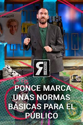 La Revuelta - Ponce enseña al público unas normas básicas