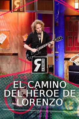 La Revuelta - El camino del héroe de Lorenzo