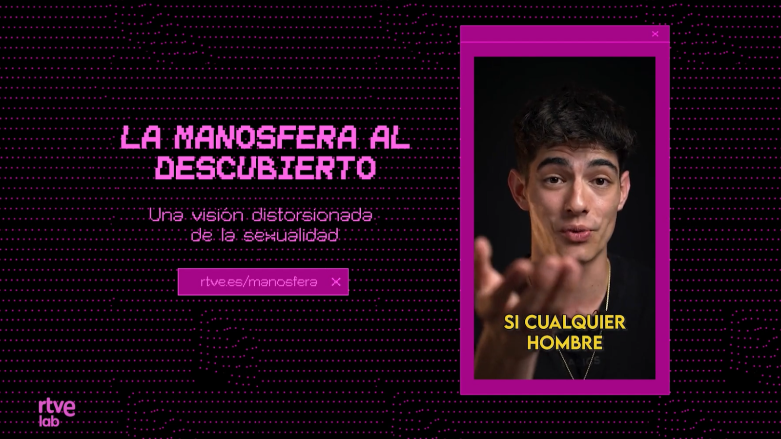 Incels, Chica km 0, NoFap… ¿Cómo ve el sexo la manosfera? - LAB RTVE | Ver