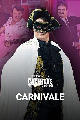 Cachitos de hierro y cromo - Carnivale