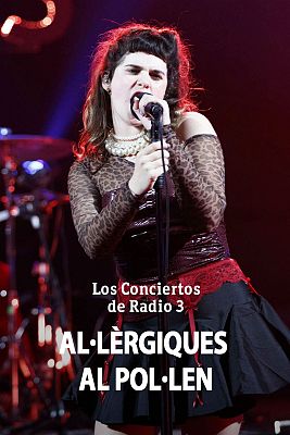 Los conciertos de Radio 3 en La 2 - Al·lèrguiques al Pol·len