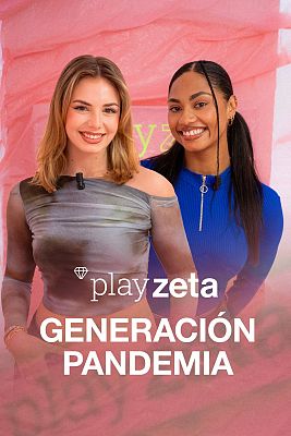 Play Zeta - Generación pandemia