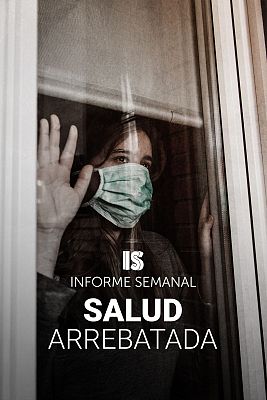 La salud arrebatada