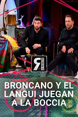 La Revuelta - El Langui reta a Broncano a una partida de boccia