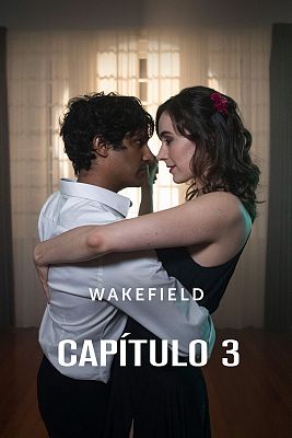Wakefield - Capítulo 3