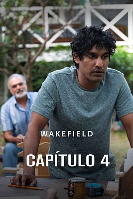 Wakefield - Capítulo 4