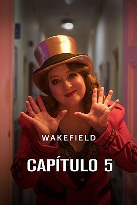 Wakefield - Capítulo 5