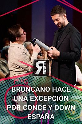 La Revuelta - Broncano hace una excepción por Down España
