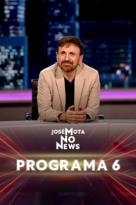José Mota No News - Programa 6