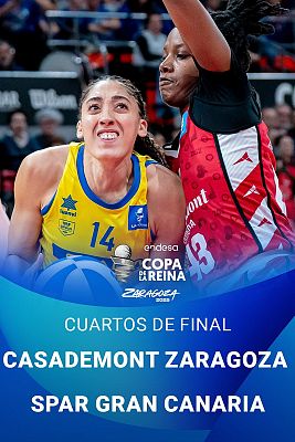Baloncesto en RTVE - Copa de la Reina. 1/4 Final: Casademont Zaragoza - Spar Gran Canaria