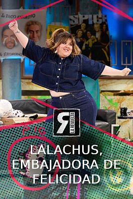 La Revuelta - Lalachus es representante de la felicidad