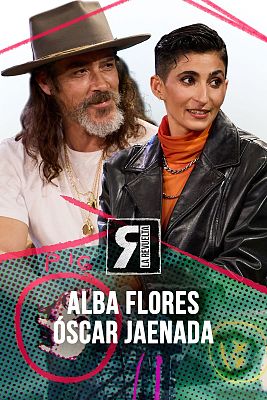 La Revuelta - Alba Flores y Óscar Jaenada