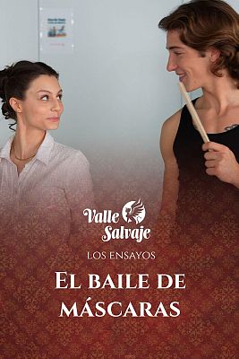 Valle Salvaje - Emma Guilera y Julen Katzy ensayan el baile de máscaras