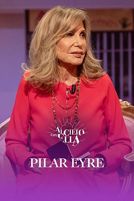 Al cielo con ella - Al cielo con… Pilar Eyre y Jedet
