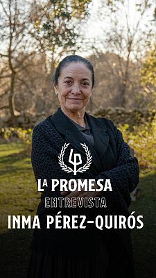 La promesa - La Promesa: Entrevista a Inma Pérez-Quirós, Ramona en la ficción