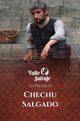 Chechu Salgado nos habla de su paso por 'Valle Salvaje'