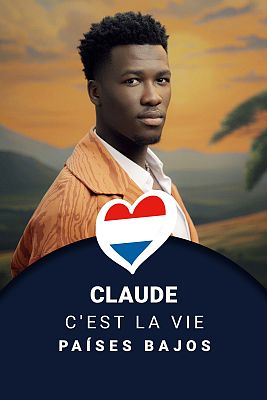 Eurovisión - Claude - "C'est La Vie" - (Países Bajos)