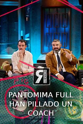 La Revuelta - Pantomima Full han pillado un coach