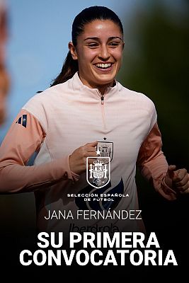 UEFA Women's Nations League - Jana Fernández, una "tía dura" que sueña con que la Eurocopa sea su "gran torneo"