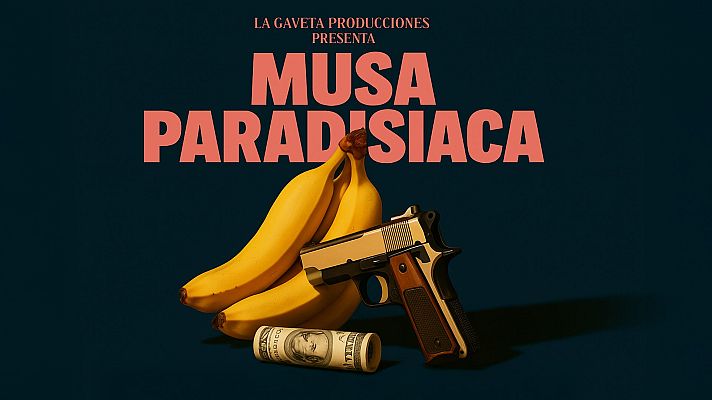 Cartel de documental: \"Musa Paradisiaca\".  Plátanos, pistola y billete sugieren una historia de crimen relacionado con el comercio de bananas.