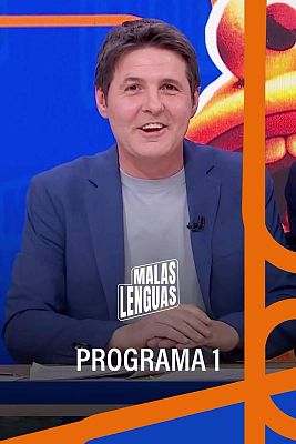 Malas lenguas - Programa 1