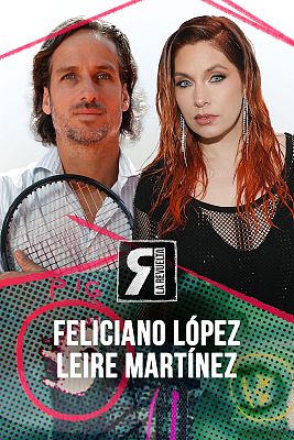 La Revuelta - Leire Martínez y Feliciano López