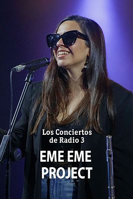 Los conciertos de Radio 3 en La 2 - Eme Eme Project