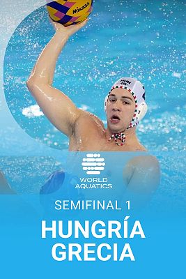 Waterpolo - Copa del Mundo Masculina. 1ª Semifinal: Hungría - Grecia