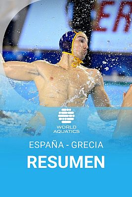 Waterpolo - Resumen | España - Grecia (Final de la Copa del Mundo de waterpolo)
