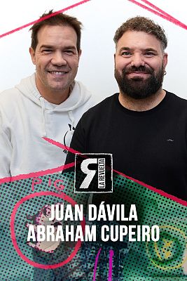 La Revuelta - Juan Dávila y Abraham Cupeiro