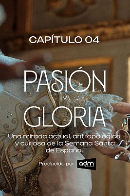 Pasión y gloria - Episodio 4