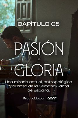 Pasión y gloria - Episodio 5