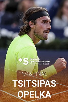 ATP 500 Barcelona Trofeo Conde de Godó: Stefanos Tsitsipas - Reilly Opelka
