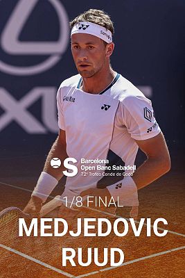 ATP 500 Barcelona Trofeo Conde de Godó: Hamad Medjedovic - Casper Ruud