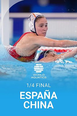Waterpolo - Copa del Mundo Femenina. 1/4 Final: España - China