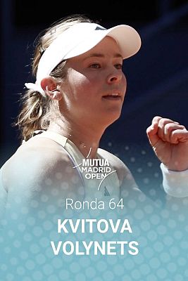 WTA Mutua Madrid Open: Petra Kvitova - Katie Volynets